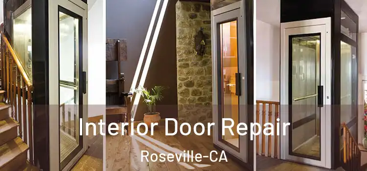  Interior Door Repair Roseville-CA