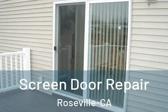  Screen Door Repair Roseville-CA